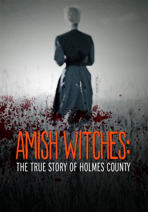 The Holmes County Witch: A Tale of Betrayal and Intrigue